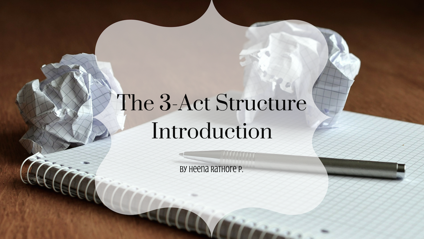 The 3-Act Structure: Introduction
