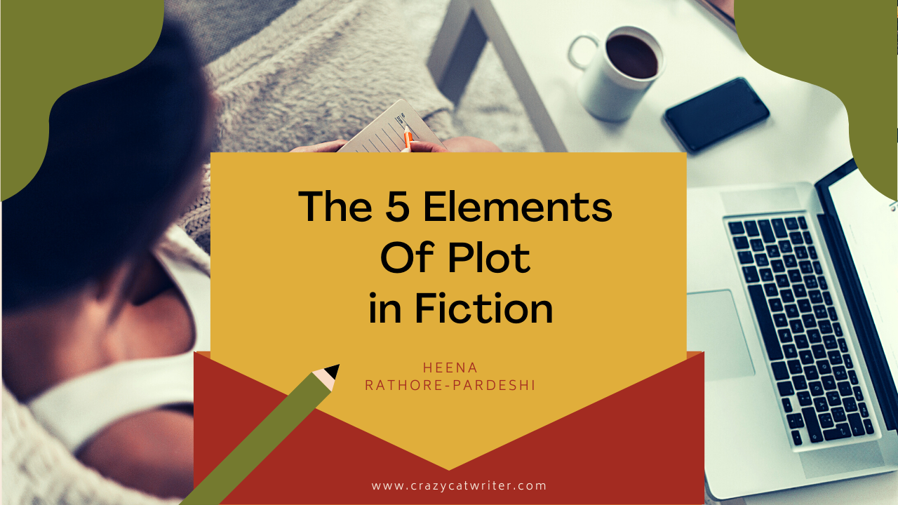 5 Elements Of Plot In Fiction